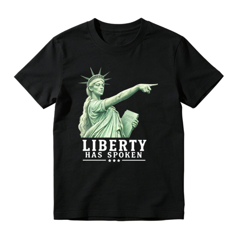 Liberty Has Spoken Statue Of Liberty Pointing Graphic Unisex Classic T-shirt